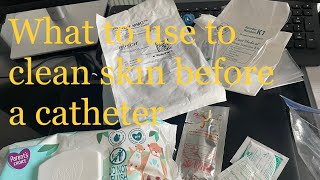 What to use to clean skin before doing a catheter [upl. by Acirdna]