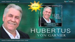 Hubertus von Garnier  Lied in Moll 2015 [upl. by Morgen]