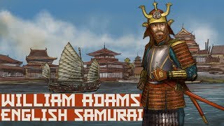 The Real Story Behind Shogun TV Show William Adams  English Samurai [upl. by Tarrsus925]