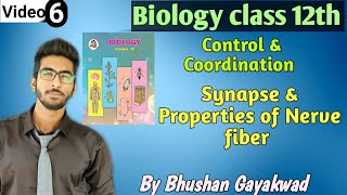 Synapse  Properties of nerve fibre  part 6 control and coordination class 12 new syllabus [upl. by Wier]