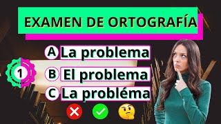 Examen de Ortografía✅ ¿Podrás responder todas🤔quiz ortografía testdeculturageneral [upl. by Arnst645]