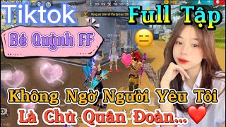 Tik Tok Free Fire  Phim ngắn Không Ngờ Người Yêu Tôi là chủ quân đoàn ”FULL Tập  Bé Quỳnh FF [upl. by Airolg]