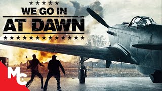 We Go In At Dawn  Full War Thriller Movie  2020  WW2 [upl. by Ayanahs690]