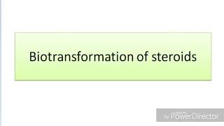 Biotransformation of steroids  biotransformation of drugs  biotransformation [upl. by Sudderth]