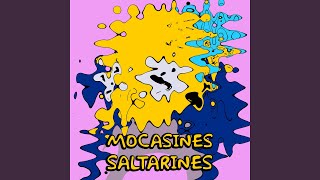 Mocasines Saltarines [upl. by Elleirda238]