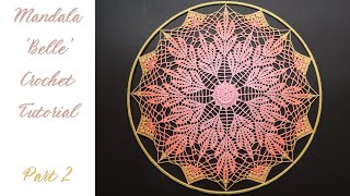 Crochet Mandala Pattern Belle  Part 24 [upl. by Nor]