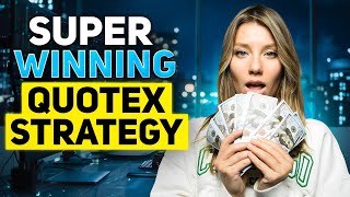 Winning Quotex TRADING STRATEGY  STEP BY STEP TRADING GUIDE [upl. by Drahser]