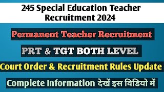 New Special Education Teacher Recruitment 2024 ।। PRT TGT amp PGT ।। Other State Candidates Eligible [upl. by Cas]