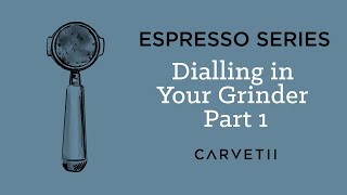 How to Calibrate an Espresso Grinder Part 1 [upl. by Tnafni593]