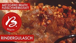 Rindergulasch  Metzgerei Brath  Fleischwerkstatt [upl. by Jarlen]