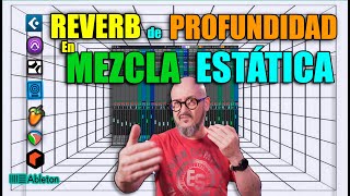 💢PLANOS de de PROFUNDIDAD con REVERB en la MEZCLA ESTÁTICA [upl. by Yael]