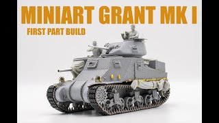 MiniArt Grant MK I 1  135 [upl. by Ettennahs]