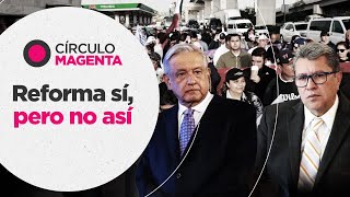 Círculo Magenta Reforma sí pero no así [upl. by Fasta]