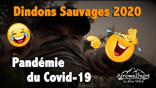 Chasse au dindon sauvage 2020 en temps de confinement Crise du Covid19 [upl. by Miguela]