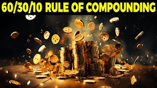 How Compounding Works And The 603010 Rule [upl. by Roxana546]