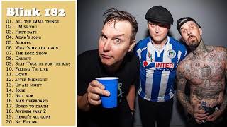 The Best Of Blink 182 Greatest Hits  Blink 182 Playlist Full Album [upl. by Itida]