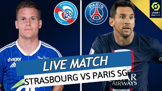 🔴🔵STRASBOURG  PSG LIVE  🔥ALLEZ PARIS  🚨LE MATCH DU TITRE LE 11EME TITRE RECORD HISTORIQUE  L1 [upl. by Ahsitam]