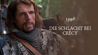 Die Schlacht bei Crécy I 1346 geschichte history [upl. by Meuser]