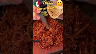 Tacos De Carnita Seca [upl. by Ominoreg]