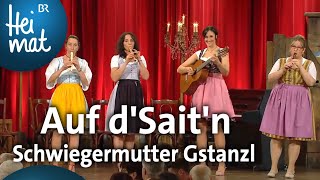 Auf dSaitn Schwiegermutter Gstanzl  BrettlSpitzen  BR Heimat  die beste Volksmusik [upl. by Ferris]