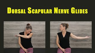 Flossing Exercises for DORSAL SCAPULAR NERVE ENTRAPMENT [upl. by Cirala713]