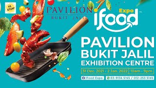 iFood Expo 2021  31 Dec 2021  02 Jan 2022  Pavilion Bukit Jalil [upl. by Araeic]