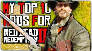 My Top 10 Favorite Mods for Red Dead Redemption 2  RDR2 Mods [upl. by Tracay151]