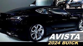 Buick AVISTA New 2024  Top Of The Line Luxury Sport Premium SEDAN [upl. by Reggi497]