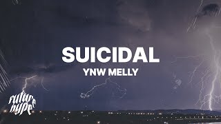 YNW Melly  Suicidal Lyrics [upl. by Ffej]