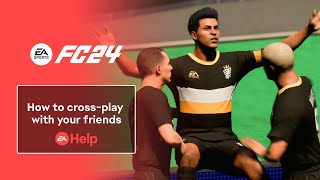 How to play with friends on EA SPORTS FC™ 24  EA Help [upl. by Matt]