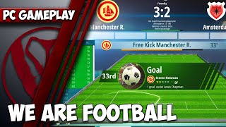 We Are Football Gameplay PC  1440p HD  Max Settings [upl. by Kcirtapnhoj32]