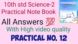 10th std Science 2 Practical book answers part 2 Practical No 12 [upl. by Walston]