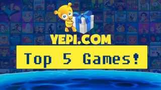 Top 5 Yepi Games [upl. by Nehtan]