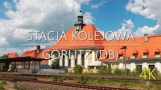 🇩🇪 GÖRLITZ 🚉 stacja kolejowa w Niemczech 4K [upl. by Ocirred]