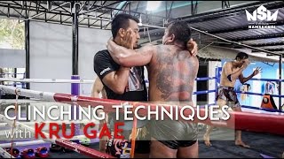 Clinching Techniques with Kru Gae  Namsaknoi Muay Thai [upl. by Akere]