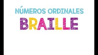 Números Ordinales en Braille [upl. by Adnohsat]