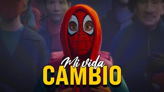 SpiderMan Into the SpiderVerse CAMBIO MI VIDA [upl. by Peters]