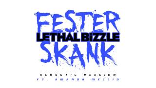 Lethal Bizzle ft Amanda Mellid  Fester Skank Acoustic [upl. by Anelah]