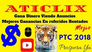 Aticlix Que es Como Funciona Explicación Completa  Mejor PTC en referidos Rentados 2021 Anuncios [upl. by Letnwahs862]