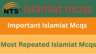 NTS tests most repeated Islamiat mcqs Islamiat mcqs  Islamiat mcqs for 2024 tests  ntsppscOts [upl. by Odlonra]