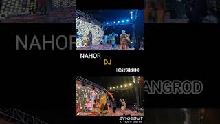 Bangrod Nahor Dj today program bangrod dj djlove [upl. by Pelpel]