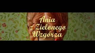 Ania z Zielonego Wzgórza Audiobook 03 [upl. by Corabel]