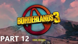 Borderlands 3 Gameplay Part 12  Captain Traunt [upl. by Muriah]