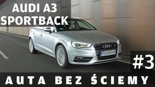 Auta bez ściemy 3  Audi A3 Sportback 14 TFSI [upl. by Leilamag950]