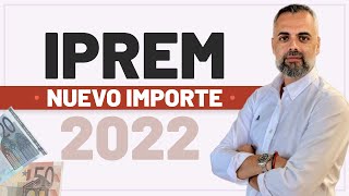 🟡 Importe IPREM 2022 💶 [upl. by Neeluqcaj]