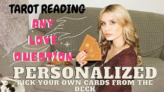 PERSONALIZED TAROT READING  💜ANY Love Question  Pick Cards From The Deck 💜 [upl. by Anthony]