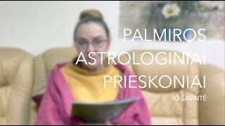 43sav PALMIROS ASTROLOGINIAI PRIESKONIAI 2023 10231029 [upl. by Stanwin177]