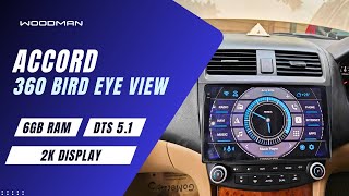 Old Accord ko kara 1st class upgrade Woodman ke saath 360 bird view camera 6gb RAM  Woodman review [upl. by Weinberg445]