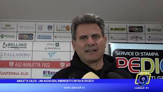 Barletta Calcio  Una nuova era Dibenedetto entra in società [upl. by Anderegg672]