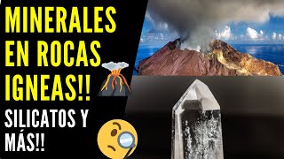 Composición Mineralógica de las Rocas Ígneas 🌋 Minerales en las rocas ígneas 🌎 Silicatos [upl. by Oidiple]